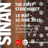 Sinan: the first Starchitect Exhibition opens in London